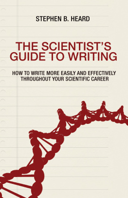 Heard - The scientists guide to writing: how to write more easily and effectively throughout your scientific career