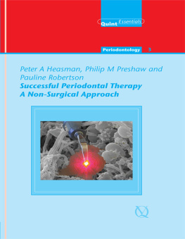 Heasman Peter A. - Successful Periodontal Therapy - A Non-Surgical Approach: QuintEssentials of Dental Practice Vol. 16