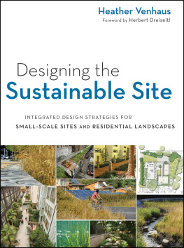 Heather L. Venhaus - Designing the Sustainable Site, Enhanced Edition