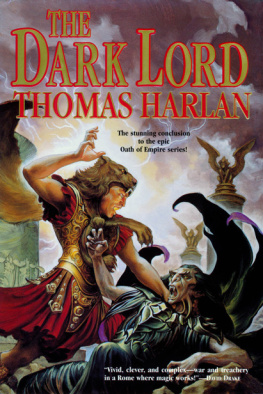 Thomas Harlan - The Dark Lord