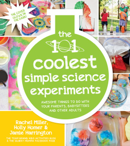 Harrington Jamie The 101 Coolest Simple Science Experiments