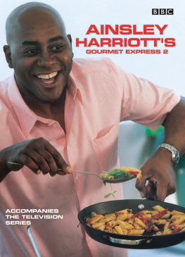 Harriott Ainsley Harriotts Gourmet Express 2