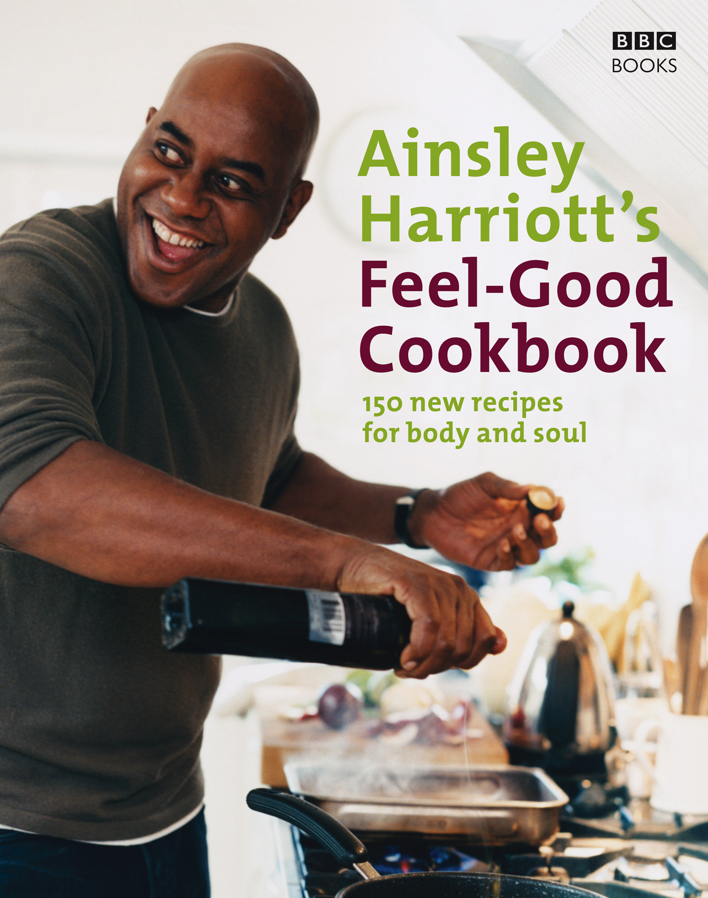 Contents About the Book If there is one term that sums up Ainsley Harriotts - photo 1