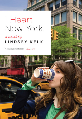 Lindsey Kelk I Heart New York