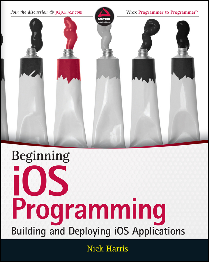 Beginning iOS programming building and deploying iOS Applications - image 1