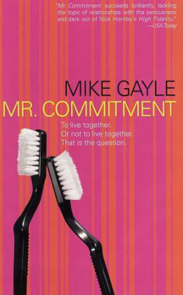 Mike Gayle - Mr. Commitment