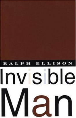 Ralph Ellison Invisible Man