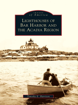 Harrison - Lighthouses of Bar Harbor and the Acadia Region