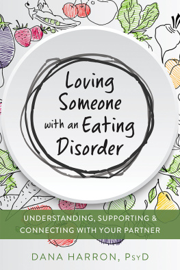 Harron - Loving someone with an eating disorder: understanding, supporting & connecting with your partner