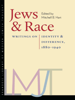 Hart - Jews and Race Writings on Identity and Difference, 1880-1940