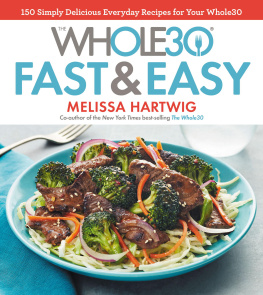 Hartwig - The Whole30 Fast & Easy Cookbook