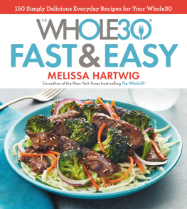 Hartwig The Whole30 Fast & Easy Cookbook