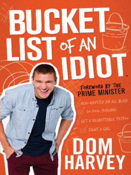 Harvey - Bucket List of an Idiot