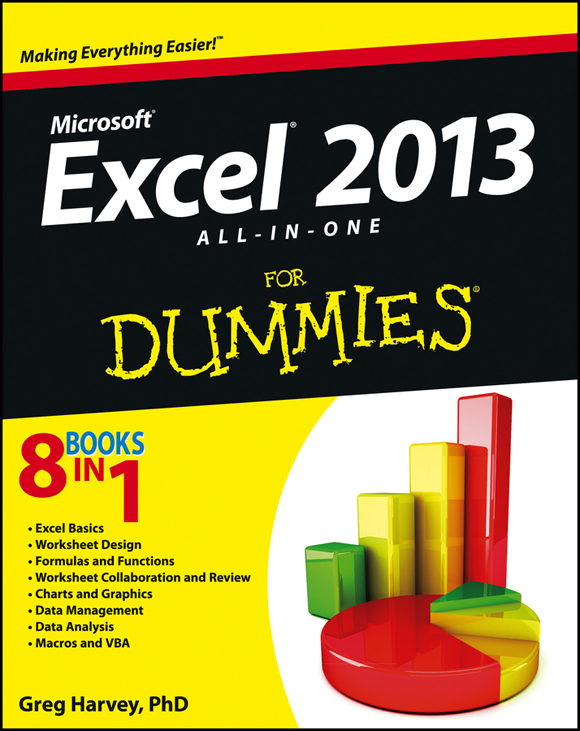 Excel 2013 All-in-One For Dummies Published by John Wiley Sons Inc 111 - photo 1