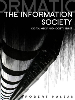 Hassan The Information Society Cyber Dreams and Digital Nightmares