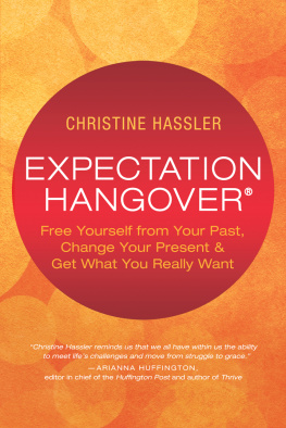 Hassler - Expectation hangover: overcoming disappointment in work, love, and life