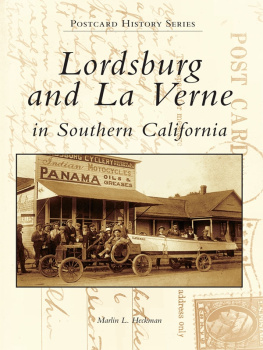 Heckman - Lordsburg and La Verne: in Southern California