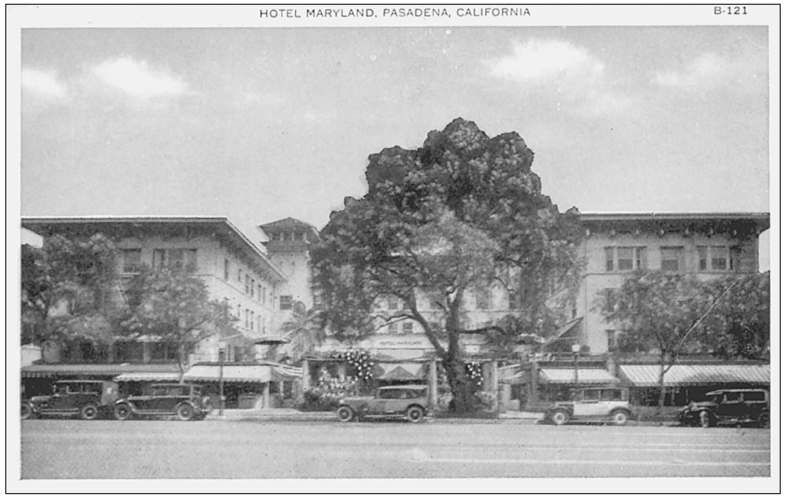 HOTEL MARYLAND PASADENA CALIFORNIA The original hotel suffered a fire in - photo 21