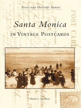 Heckman - Santa Monica in Vintage Postcards