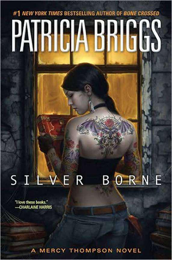 Silver Borne Mercy Thompson Book 5 by Patricia Briggs - photo 1