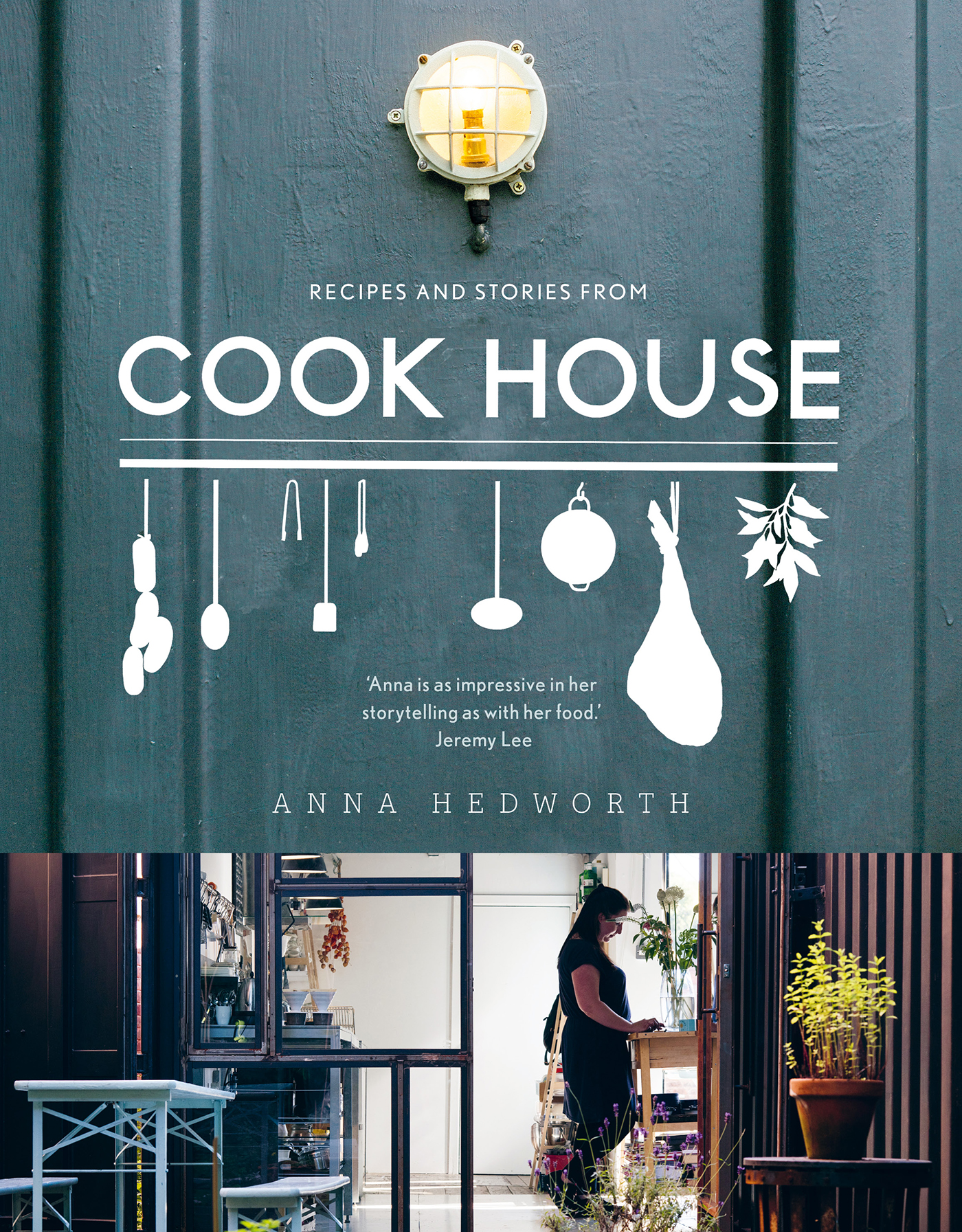 COOK HOUSE This is an Anima book first published in the UK in 2019 by - photo 1