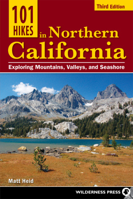 Heid - 101 hikes in Northern California: exploring mountains, valley, and seashore