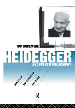 Heidegger Martin - Heidegger and French philosophy: humanism, antihumanism and being