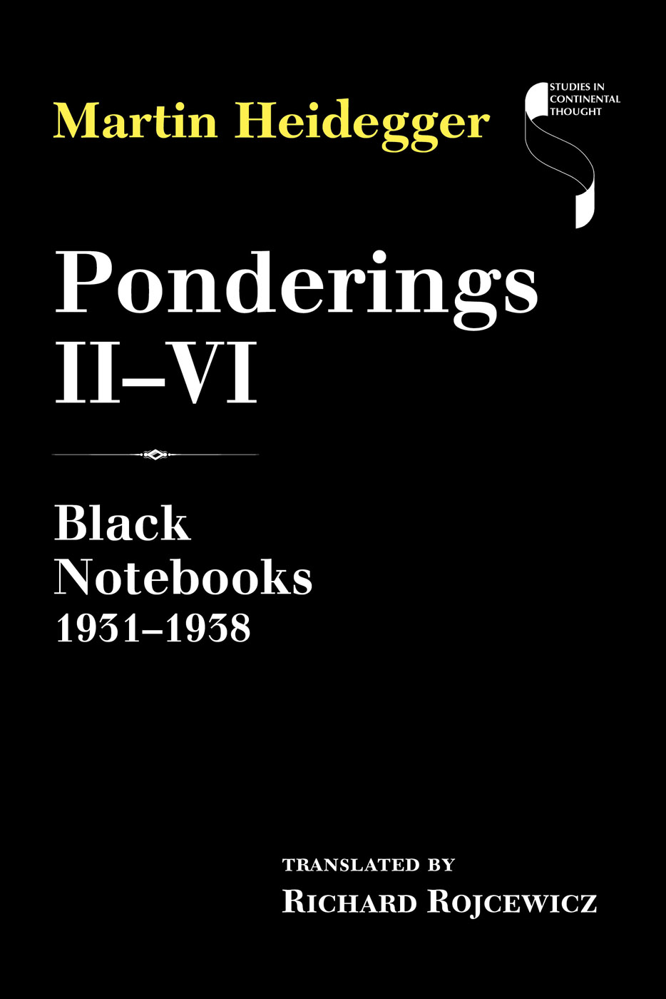 Ponderings IIVI Studies in Continental Thought EDITOR JOHN SALLIS CONSULTING - photo 1