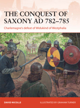 Heiliges Römisches Reich Kaiser Karl I The Conquest of Saxony 782-785 AD: Charlemagnes defeat of Widukind of Westphalia