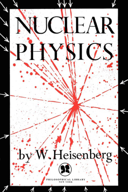 Heisenberg - Nuclear Physics