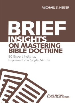 Heiser - Brief insights on mastering Bible doctrine 80 expert insights, explained in a single minute