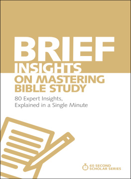 Heiser - Brief Insights on Mastering Bible Study: 80 Expert Insights, Explained in a Single Minute