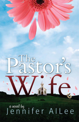 Jennifer Allee - The Pastors Wife