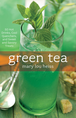 Heiss - Green tea: 50 hot drinks, cool quenchers, and sweet and savory treats
