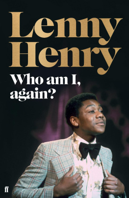 Henry - Who am I, again?