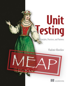 Vladimir Khorikov - Unit Testing Principles, Practices, and Patterns