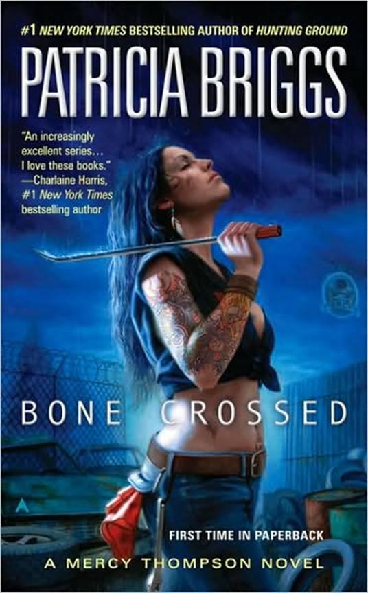 Bone Crossed Mercy Thompson Book 4 by Patricia Briggs - photo 1