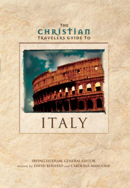 Hexham Irving The Christian Travelers Guide to Italy