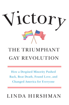 Hirshman Victory: The Triumphant Gay Revolution