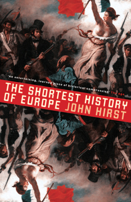 Hirst The Shortest History of Europe