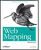 Web mapping illustrated Using Open Source GIS Toolkits - image 1