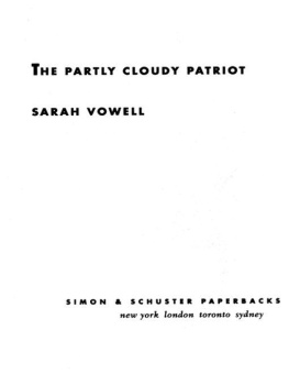 Sarah Vowell - The Partly Cloudy Patriot