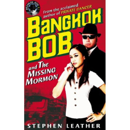 Stephen Leather - Bangkok Bob and The Missing Mormon