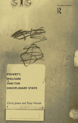 Jones Chris - Poverty, Welfare and the Disciplinary State