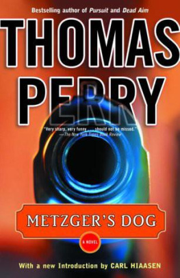 Thomas Perry - Metzgers Dog