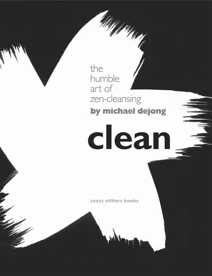 Clean the humble art of zen-cleansing - image 1
