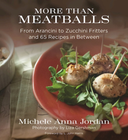 Jordan - More than meatballs: from arancini to zucchini fritters and 65 recipes in between
