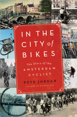 Jordan - In the city of bikes: the story of the Amsterdam cyclist