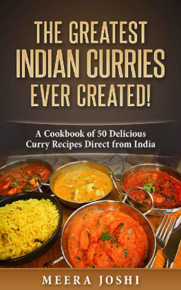 Joshi - The greatest Indian curries every created!: a cookbook of 50 delicious curry recipes direct from India