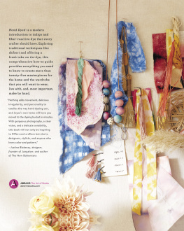 Joyce - Hand dyed: a modern guide to dyeing in brilliant color for you and your home